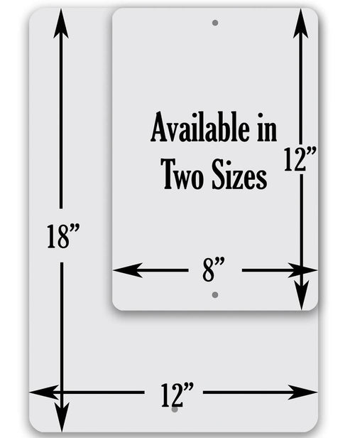 Metal sign with dimensions and text 'Available in Two Sizes' on a white background